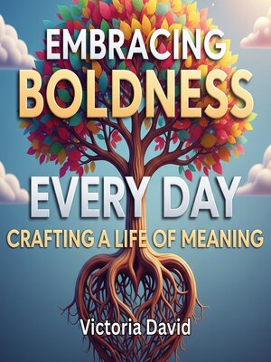 cover image of Embracing Boldness Every Day